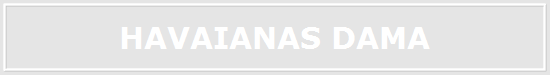 HAVAIANAS DAMA